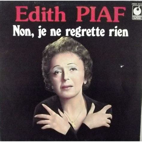 Édith Piaf ~ Non, je ne regrette rien (with French and  .